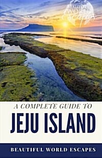 A Complete Guide to Jeju Island (Paperback)