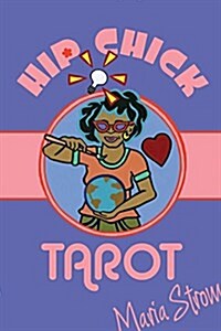 Hip Chick Tarot (Hardcover)