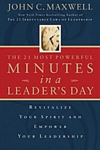 [중고] The 21 Most Power Minutes in a Leaders Day (Paperback, Special)