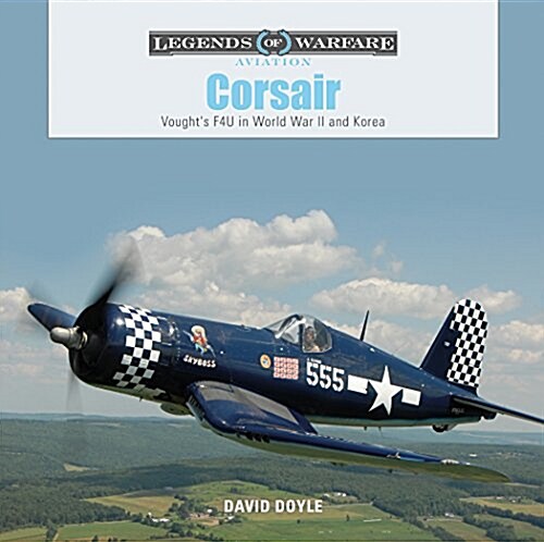 Corsair: Voughts F4u in World War II and Korea (Hardcover)