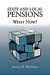State and Local Pensions: What Now? (Paperback)