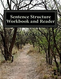 Sentence Structure Workbook and Reader (Paperback)