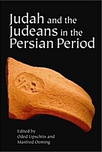 Judah and the Judeans in the Persian Period (Hardcover)