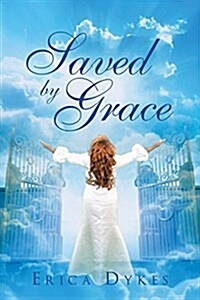 Saved by Grace (Paperback)