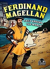 Ferdinand Magellan Sails Around the World (Paperback)