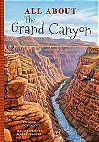 All about the Grand Canyon (Paperback)