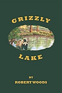 Grizzly Lake (Paperback)