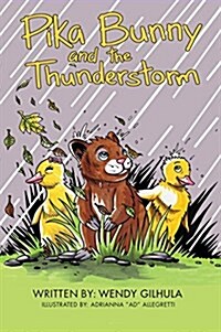 Pika Bunny and the Thunderstorm (Hardcover)