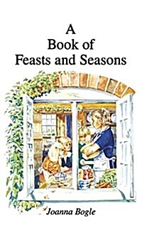 Book of Feasts and Seasons (Hardcover)