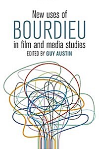 New Uses of Bourdieu in Film and Media Studies (Paperback)