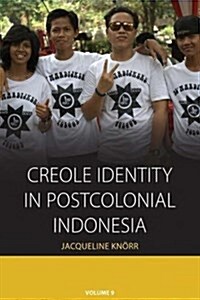 Creole Identity in Postcolonial Indonesia (Paperback)