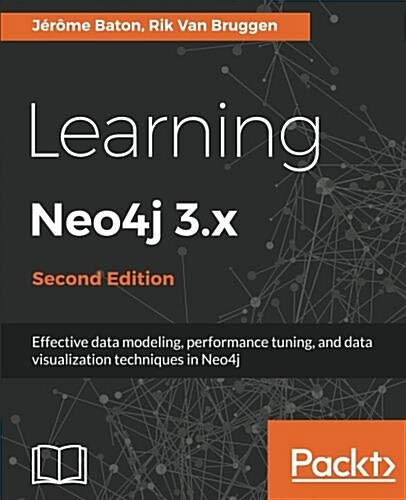Learning Neo4j 3.x - (Paperback, 2 Revised edition)