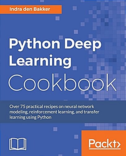 [중고] Python Deep Learning Cookbook (Paperback)