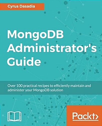 Mongodb Administrators Guide (Paperback)