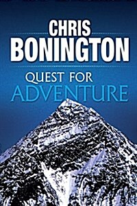 Quest for Adventure: Remarkable Feats of Exploration and Adventure (Paperback)