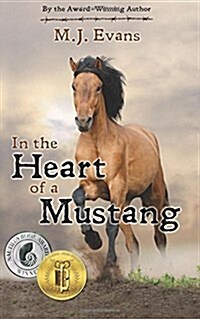 In the Heart of a Mustang (Paperback)