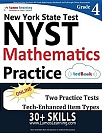 New York State Test Prep: 4th Grade Math Practice Workbook and Full-Length Online Assessments: Nyst Study Guide (Paperback)