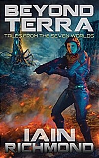 Beyond Terra: Tales from the Seven Worlds (Paperback)