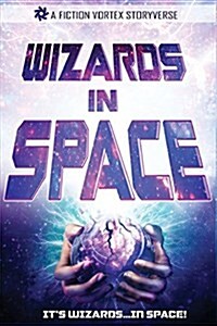 Wizards in Space: Sampler, Volume 1 (Paperback)