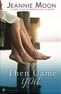 Then Came You (Paperback)