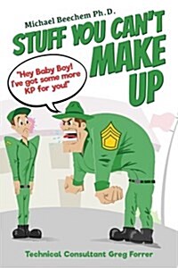 Stuff You Cant Make Up (Paperback)