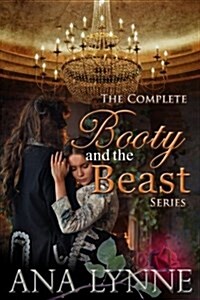 The Complete Booty and the Beast Series (Paperback)