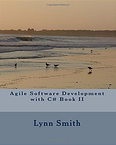 Agile Software Development with C# Book II (Paperback)