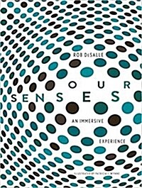 Our Senses: An Immersive Experience (Audio CD)
