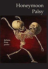 Honeymoon Palsy (Hardcover)