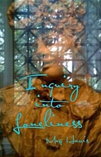 Inquiry Into Loneliness (Paperback)