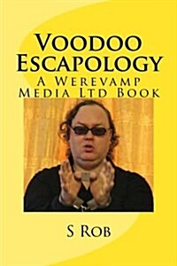 Voodoo Escapology (Paperback)