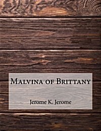 Malvina of Brittany (Paperback)