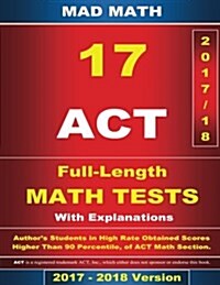 2018 ACT Math Tests 1-17 (Paperback)
