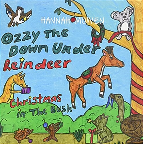 Ozzy the Down Under Reindeer: Christmas in the Bush (Paperback)