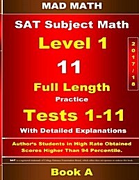 2018 SAT Subject Level 1 Book a Tests 1-11 (Paperback)