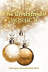 The Christmas Mosaic II (Paperback)