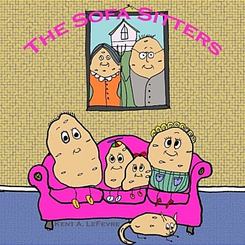 The Sofa Sitters: What Couch Potatoes Do (Paperback)