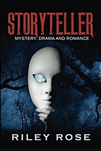 Storyteller: Mystery, Drama and Romance (Paperback)