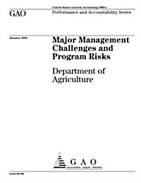 Major Management Challenges and Program Risks: Department of Agriculture (Paperback)