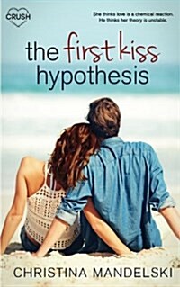 The First Kiss Hypothesis (Paperback)