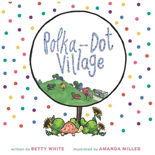 Polka-Dot Village (Hardcover)