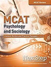 MCAT Psychology and Sociology: Content Review and Practice Passages (Paperback)