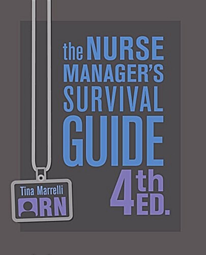 Nurse Managers Survival GD 4th (Paperback, 4)