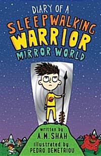 Diary of a 6th Grade Sleepwalking Warrior: Mirror World (Paperback)