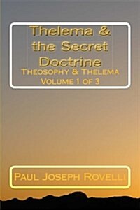Thelema & the Secret Doctrine (Paperback)