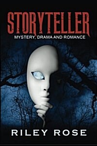 Storyteller - Mystery, Drama and Romance (Paperback)