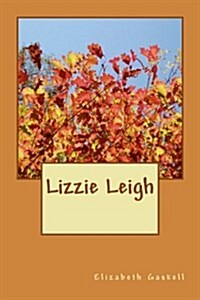 Lizzie Leigh (Paperback)