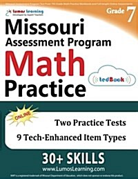 Missouri Assessment Program Test Prep: 7th Grade Math Practice Workbook and Full-Length Online Assessments: Map Study Guide (Paperback)