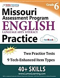 Missouri Assessment Program Test Prep: Grade 6 English Language Arts Literacy (Ela) Practice Workbook and Full-Length Online Assessments: Map Study Gu (Paperback)