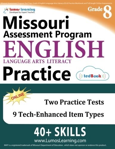 Missouri Assessment Program Test Prep: Grade 8 English Language Arts Literacy (Ela) Practice Workbook and Full-Length Online Assessments: Map Study Gu (Paperback)